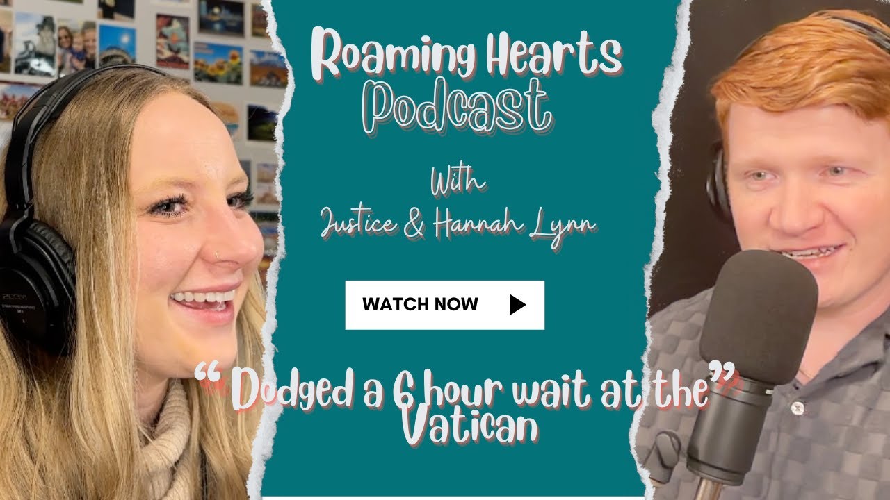 Roaming Hearts Podcast – Episode 1: When in Rome